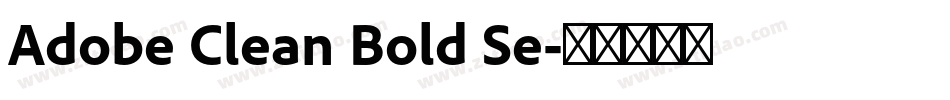 Adobe Clean Bold Se字体转换